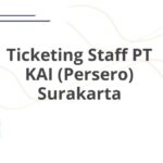 Ticketing Staff PT KAI (Persero) Surakarta