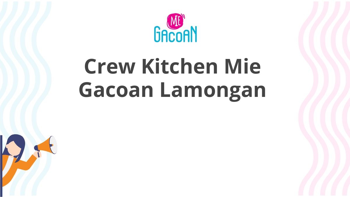 Crew Kitchen Mie Gacoan Lamongan
