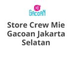 Store Crew Mie Gacoan Jakarta Selatan